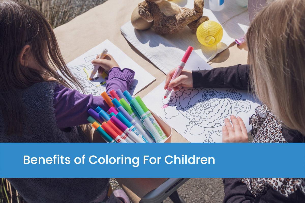 Benefits of Coloring For Children - Smart Books for Kids